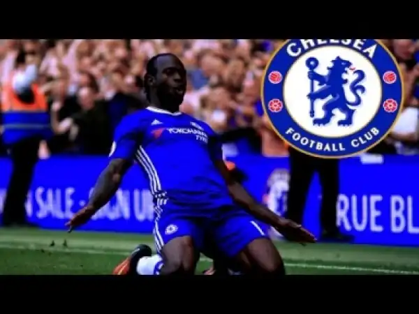 Video: Victor Moses • The Warrior • Best Goals, Skills & Defensive Skills 2016/2017 HD 1080p